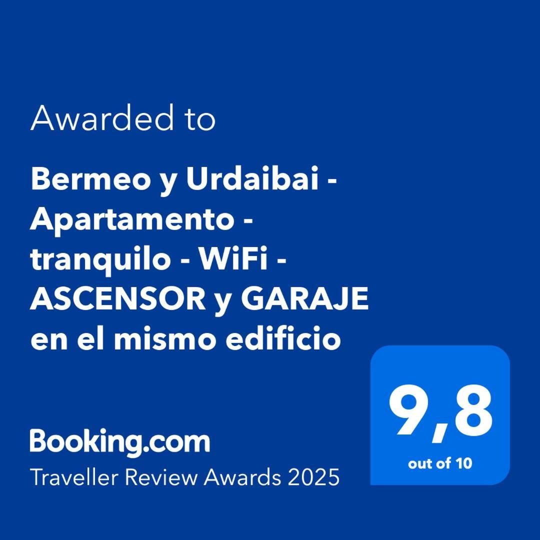 Bermeo Y Urdaibai - Parking-Ascensor - Wifi - Tranquiloアパートメント エクステリア 写真